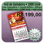 ÍMÃS DE GELADEIRA 4x0 - 1000 Unidades